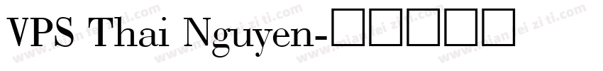 VPS Thai Nguyen字体转换